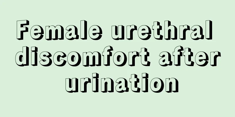 Female urethral discomfort after urination