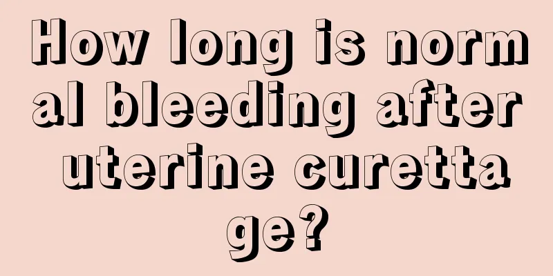 How long is normal bleeding after uterine curettage?