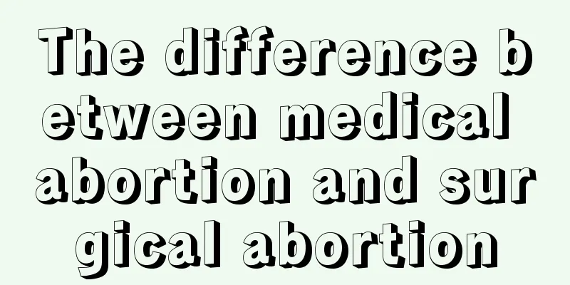 The difference between medical abortion and surgical abortion