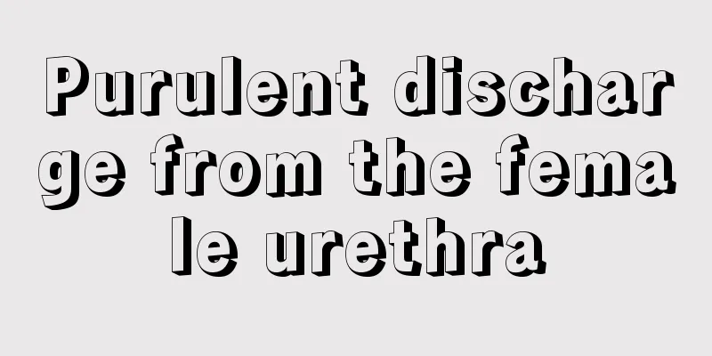 Purulent discharge from the female urethra