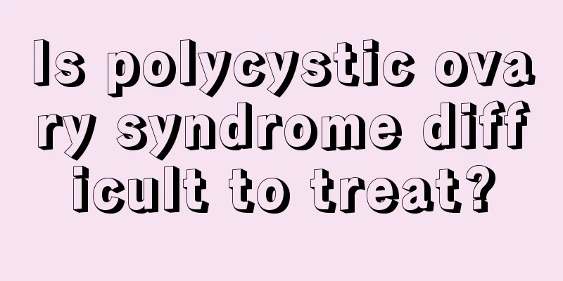 Is polycystic ovary syndrome difficult to treat?