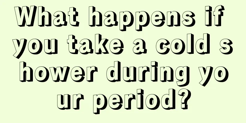 What happens if you take a cold shower during your period?