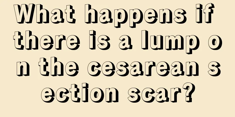 What happens if there is a lump on the cesarean section scar?