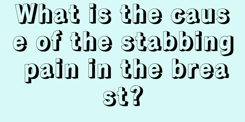 What is the cause of the stabbing pain in the breast?