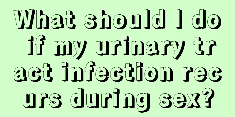 What should I do if my urinary tract infection recurs during sex?