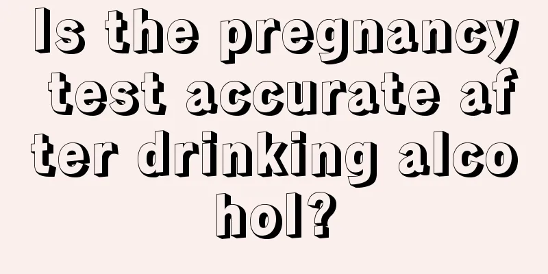 Is the pregnancy test accurate after drinking alcohol?