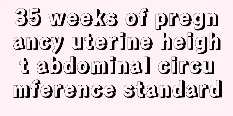 35 weeks of pregnancy uterine height abdominal circumference standard