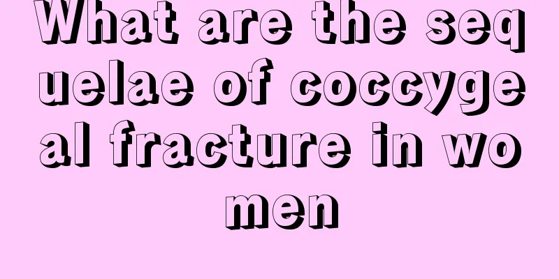 What are the sequelae of coccygeal fracture in women