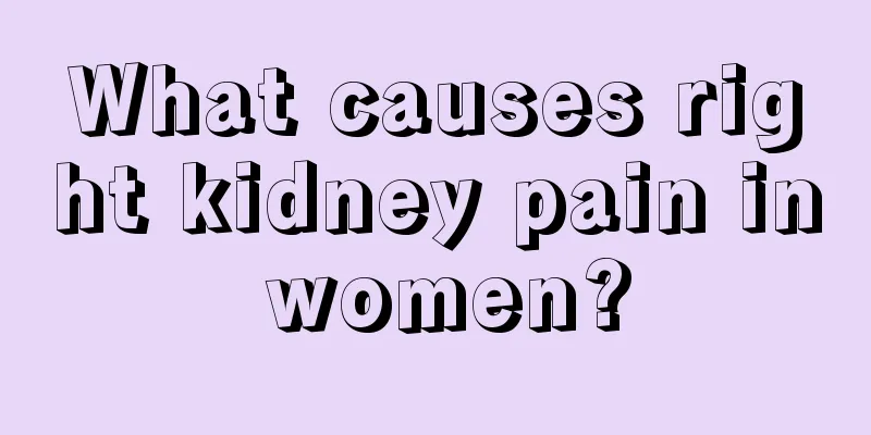 What causes right kidney pain in women?