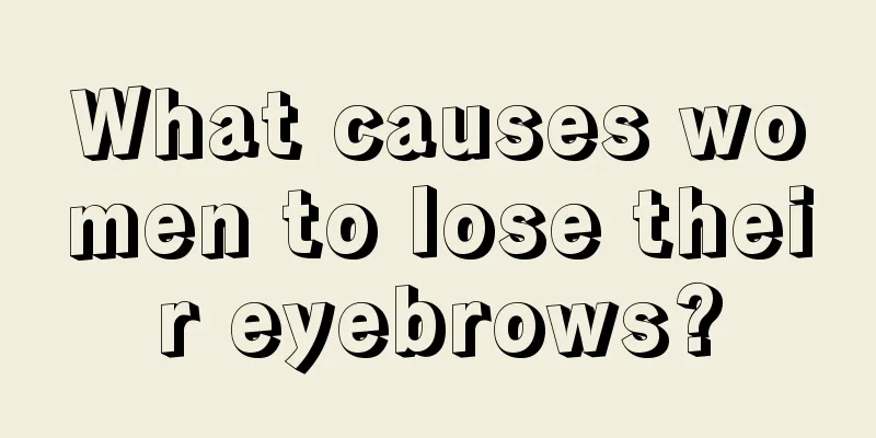 What causes women to lose their eyebrows?