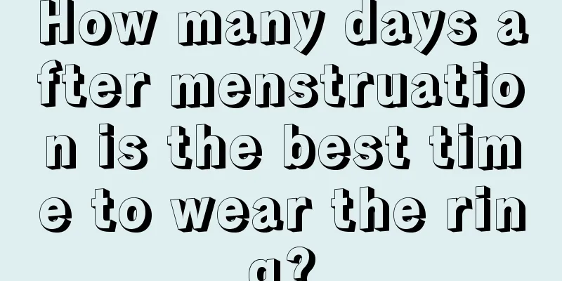 How many days after menstruation is the best time to wear the ring?