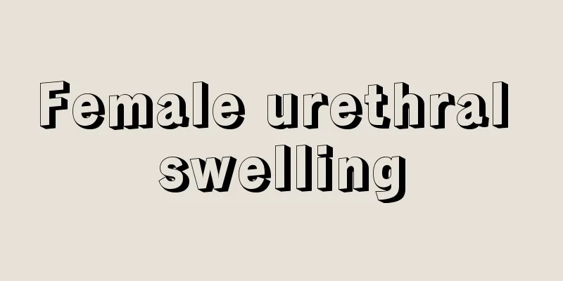 Female urethral swelling