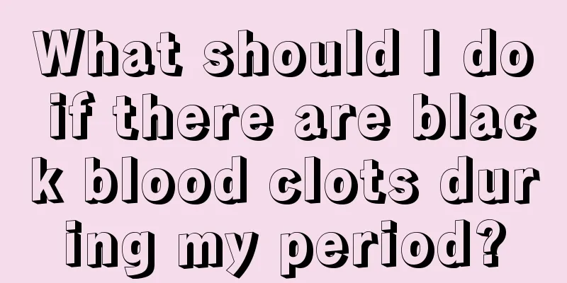 What should I do if there are black blood clots during my period?