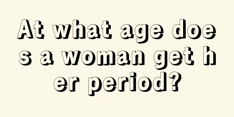 At what age does a woman get her period?