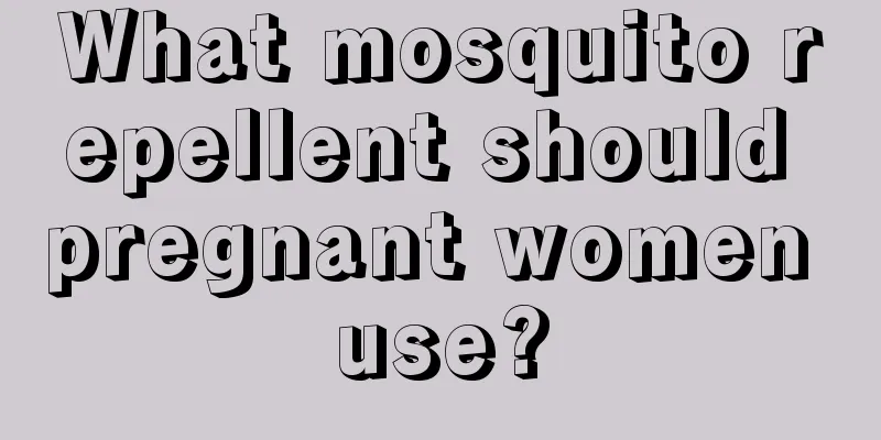 What mosquito repellent should pregnant women use?