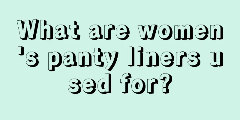 What are women's panty liners used for?