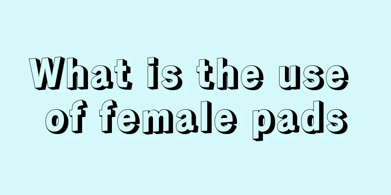 What is the use of female pads