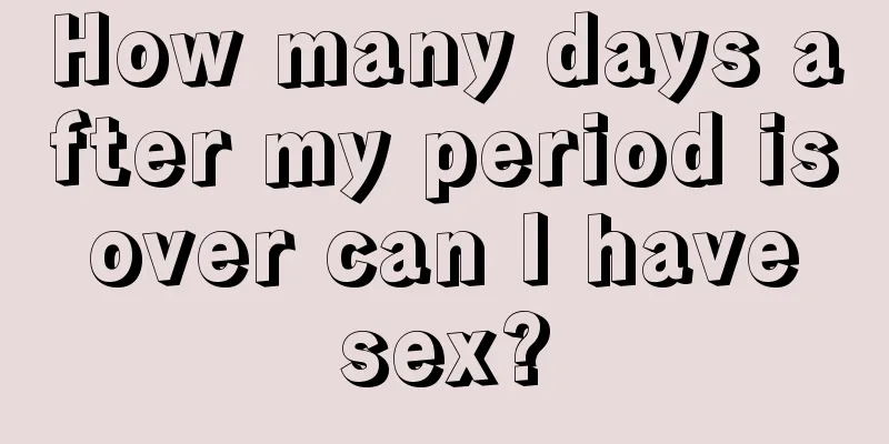 How many days after my period is over can I have sex?