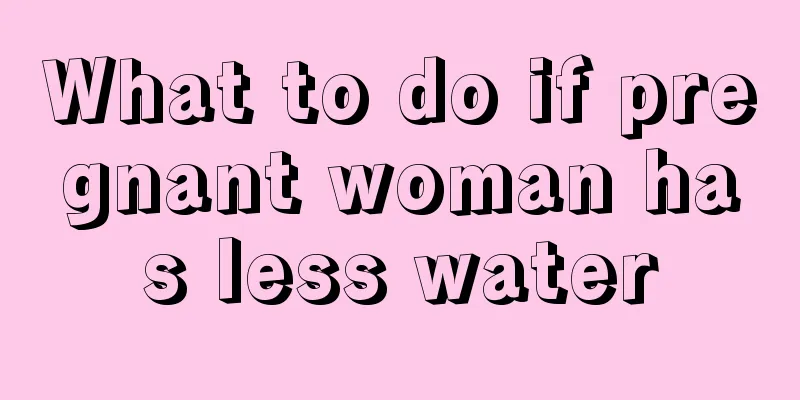 What to do if pregnant woman has less water