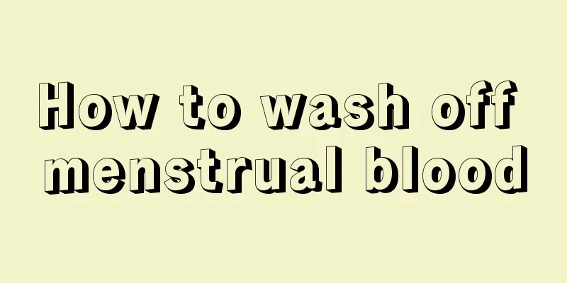 How to wash off menstrual blood