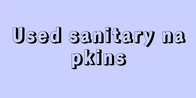 Used sanitary napkins