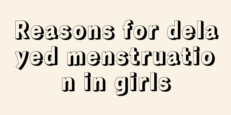 Reasons for delayed menstruation in girls