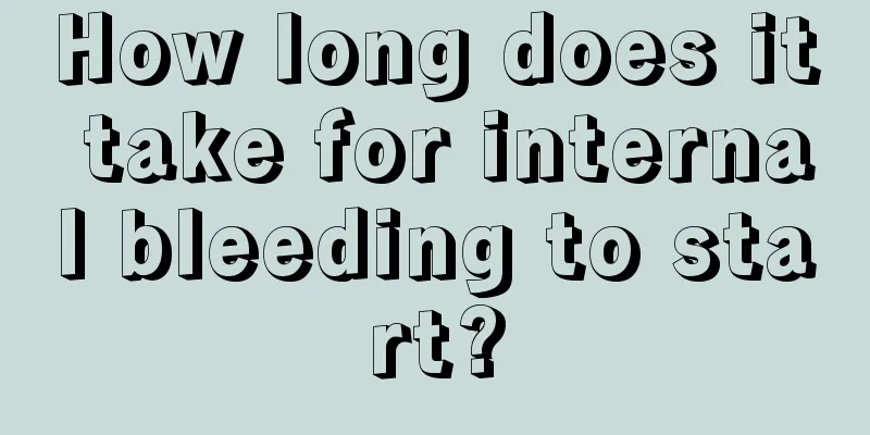 How long does it take for internal bleeding to start?