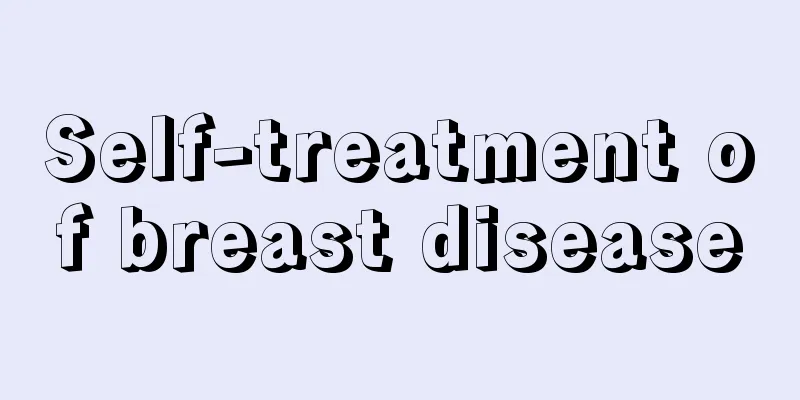 Self-treatment of breast disease