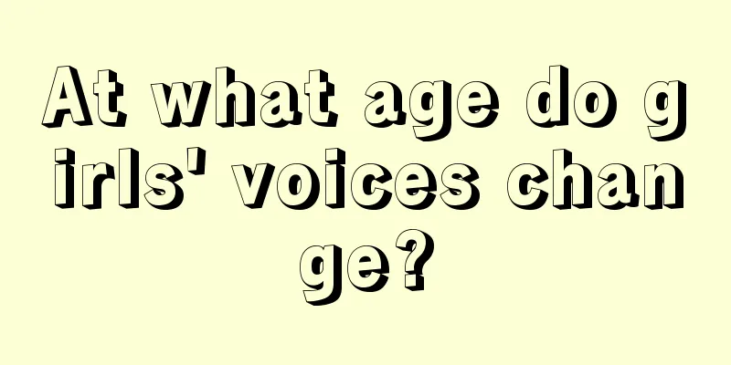 At what age do girls' voices change?