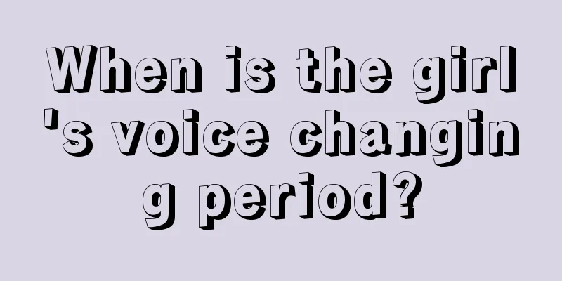 When is the girl's voice changing period?