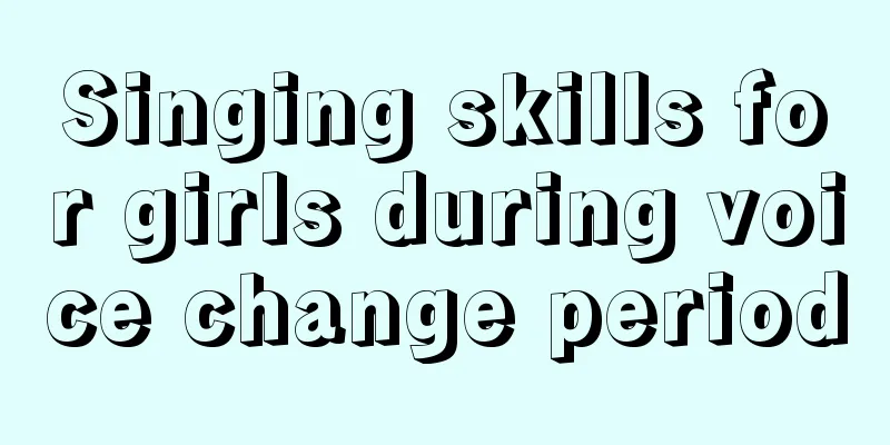 Singing skills for girls during voice change period