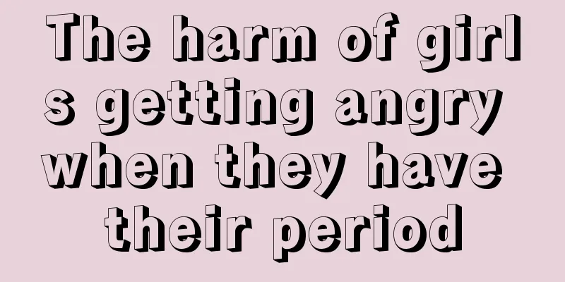 The harm of girls getting angry when they have their period