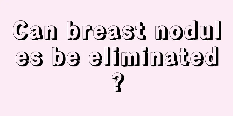 Can breast nodules be eliminated?