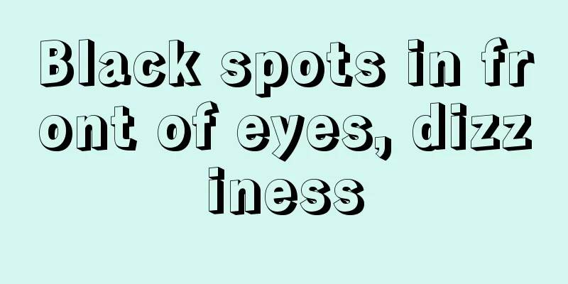 Black spots in front of eyes, dizziness