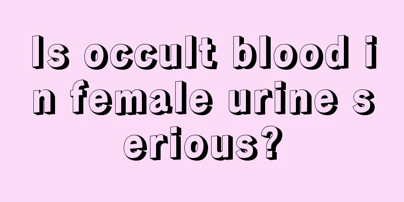 Is occult blood in female urine serious?