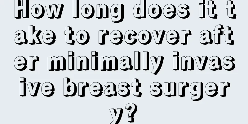 How long does it take to recover after minimally invasive breast surgery?