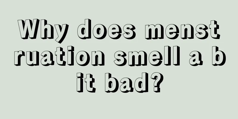 Why does menstruation smell a bit bad?