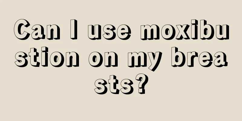 Can I use moxibustion on my breasts?