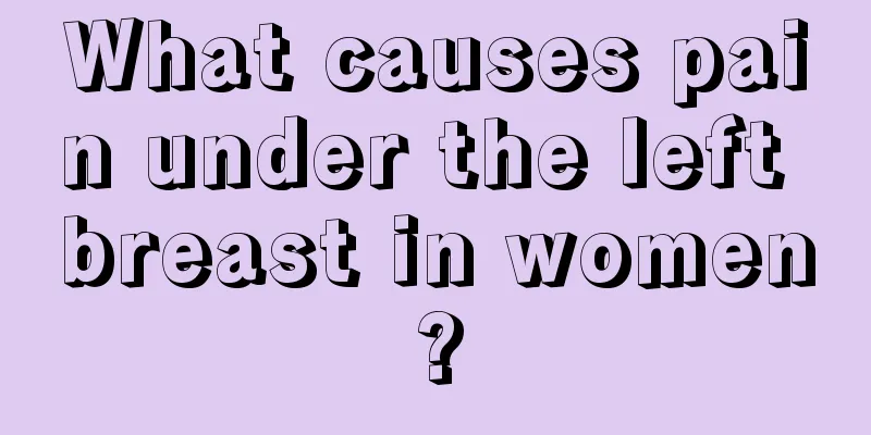 What causes pain under the left breast in women?