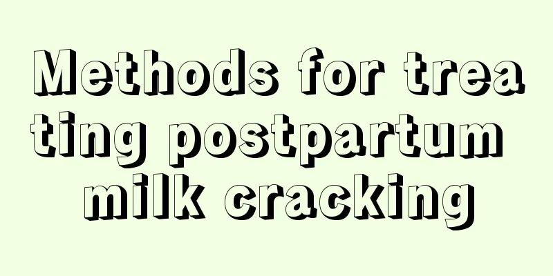 Methods for treating postpartum milk cracking