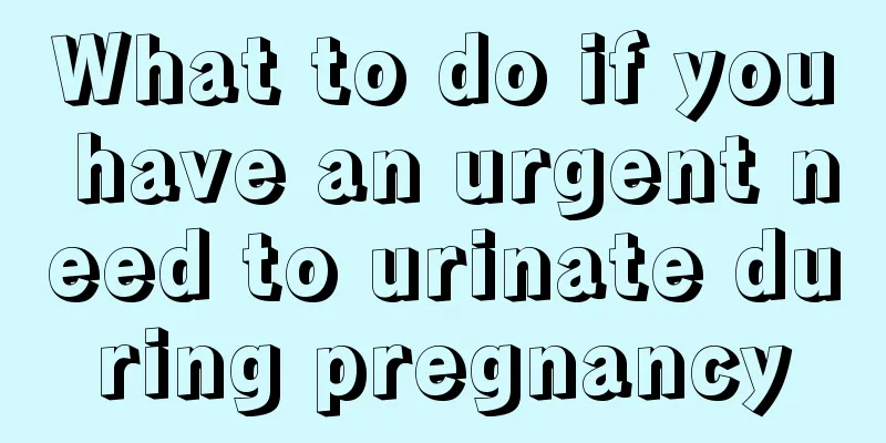 What to do if you have an urgent need to urinate during pregnancy