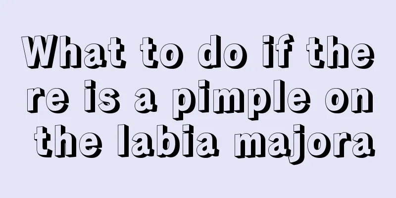 What to do if there is a pimple on the labia majora