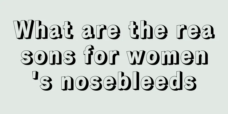 What are the reasons for women's nosebleeds