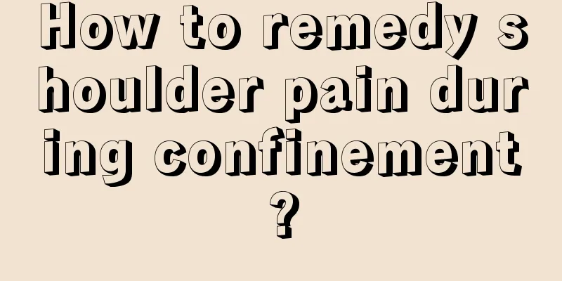 How to remedy shoulder pain during confinement?