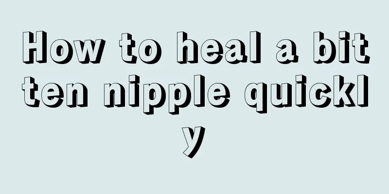 How to heal a bitten nipple quickly