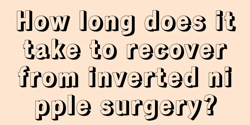 How long does it take to recover from inverted nipple surgery?