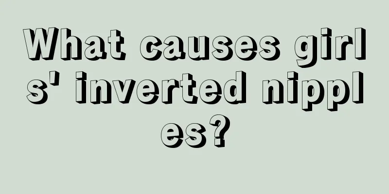 What causes girls' inverted nipples?