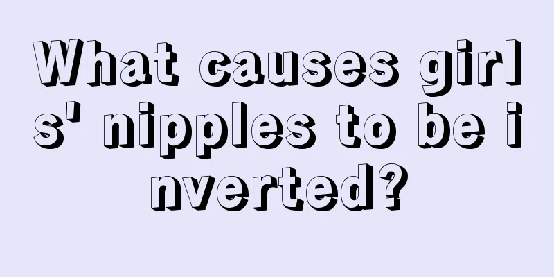 What causes girls' nipples to be inverted?