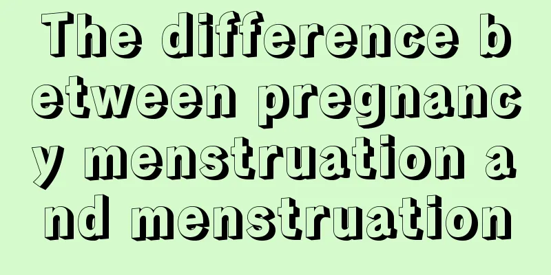 The difference between pregnancy menstruation and menstruation