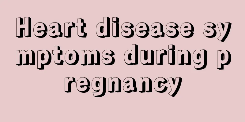 Heart disease symptoms during pregnancy